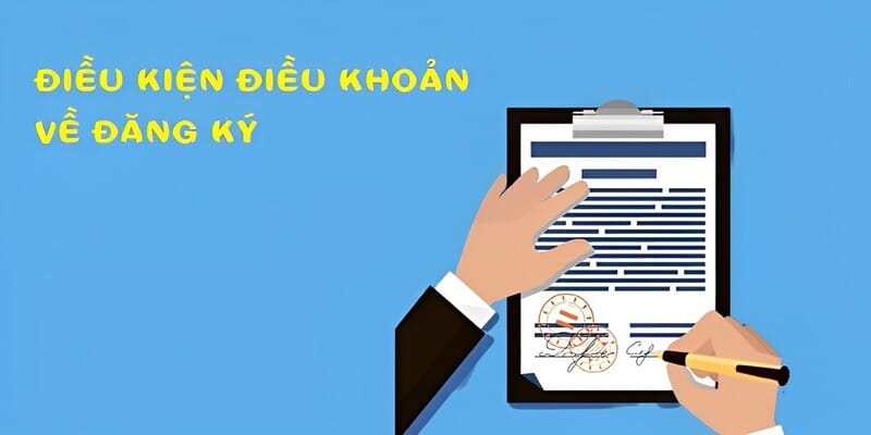 Điều kiện điều khoản cần chú ý khi đăng ký tại nhà cái
