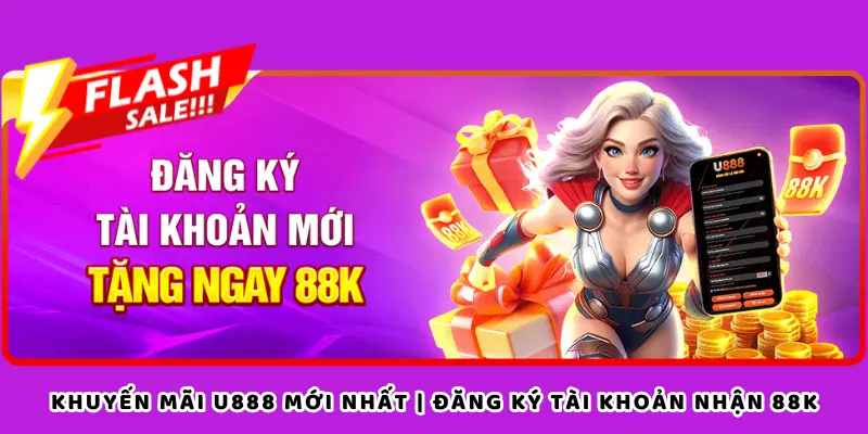Đăng ký lần đầu thưởng 88K